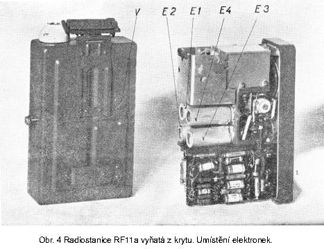 Obr. 4 Radiostanice RF11a vyňatá z krytu. Umístění elektronek.